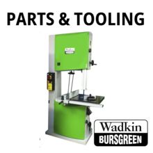 Parts and Blades for Wadkin Bursgreen BS500H Bandsaw